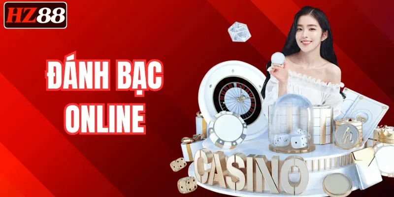 Đánh Bạc Online Tại HZ88 – Trải Nghiệm An Toàn Uy Tín